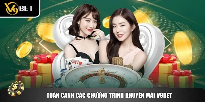 Khuyến mãi V9bet bao phủ toàn bộ chu kỳ trải nghiệm của thành viên