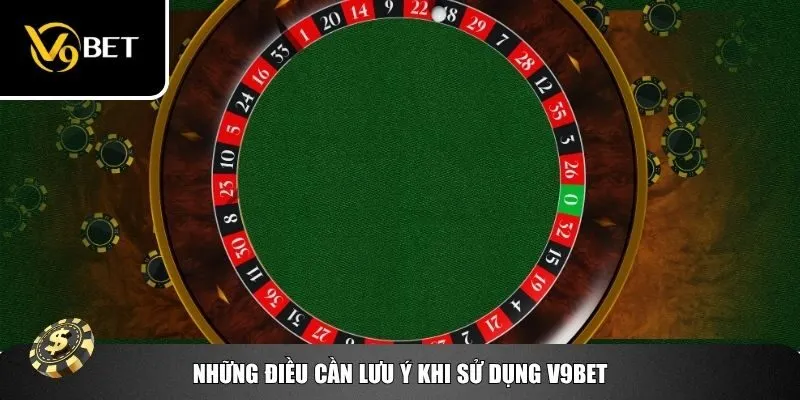 Những điều cần lưu ý khi tham gia đặt cược tại V9bet